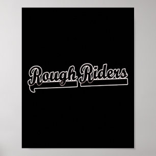 Go Rough Riders Soccer Football Baseball Basketbal Poster