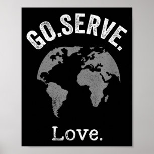 Go Serve Love World Mission Trip Difference Maker Poster
