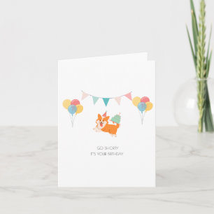'Go Shorty. It's Your Birthday.' Playful Corgi Pet Holiday Card