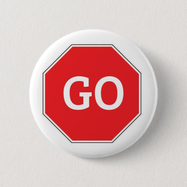 GO SIGN 6 CM ROUND BADGE (Front)