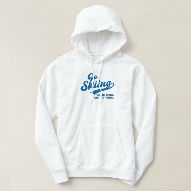 Go Skiing – Minimal Winter Sports Typography Desig Hoodie (Design Front)