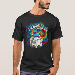 Go Smudge Yourself Smudging Tie Dye Gnome T-Shirt