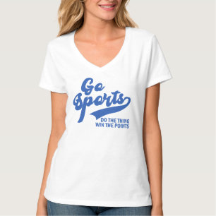 Go Sports Do The Thing Win The Points T-Shirt