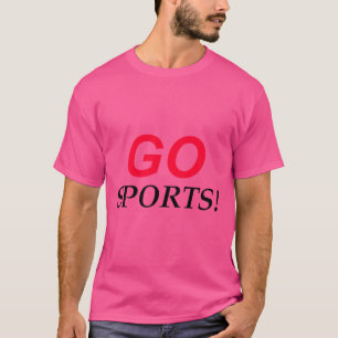 Go Sports Fan T-Shirt