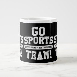 Go Sports Team! Funny Sports Large Coffee Mug