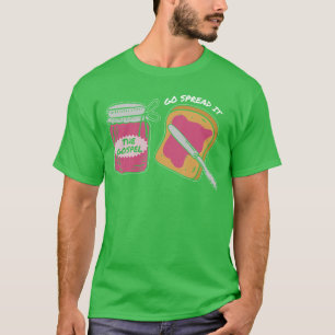 Go Spread It Gospel Funny Bible Verse friends T-Shirt