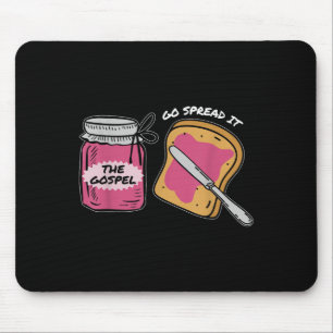 Go Spread It Gospel, Funny Bible Verse Mouse Mat