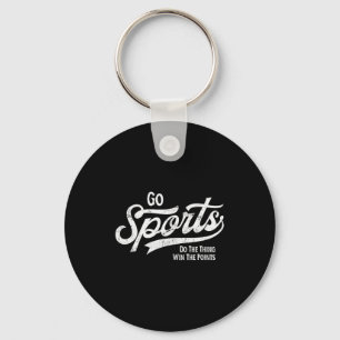 Go Srts! Do The Thing Win The Ints Funny Vintage S Key Ring