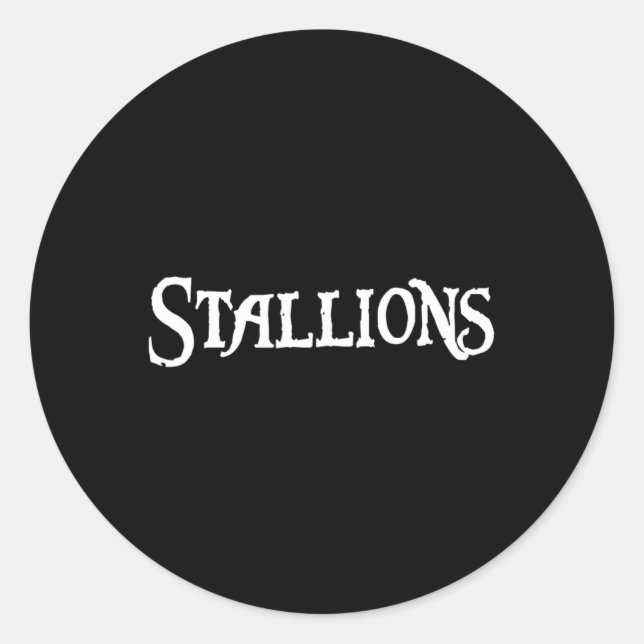 Go Stallions Football Baseball Basketball Cheer Fa Classic Round Sticker (Front)