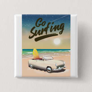 Go Surfing Travel poster! 15 Cm Square Badge