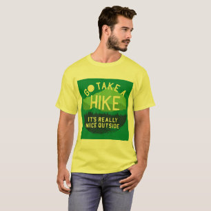 "Go take a hike" tee shirt