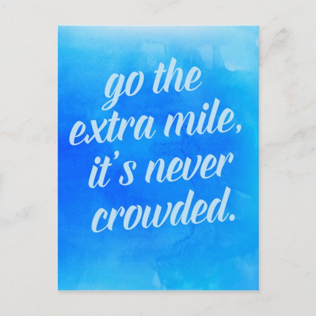 Go The Extra Mile Quote Postcard (Front)