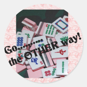 "Go the other way"  mah jongg stuff Classic Round Sticker