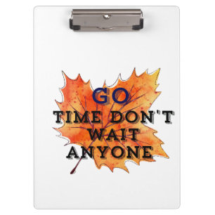 Go Time – Motivational Quote Design for the Fearle Clipboard