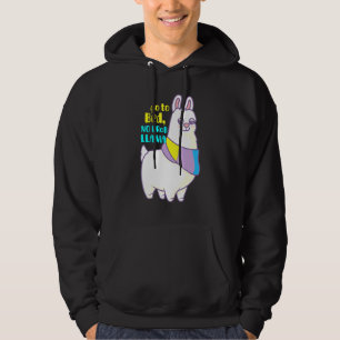 Go To Bed No Probllama Cute Llama Pajama Hoodie