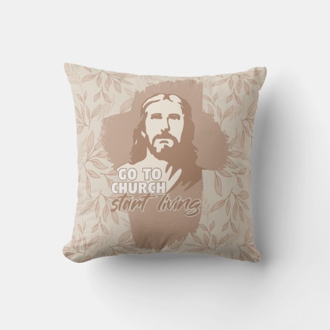 Go To Church...! Jesus Christ. Christian Preacher Cushion (Front)
