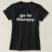 Go to Therapy Sweatshirt Mental Health Awareness C