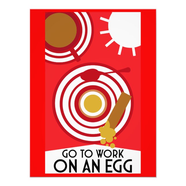Go To Work On An Egg Wall Art (Front)