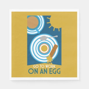 Go To Work On An Egg Wall Art Napkin