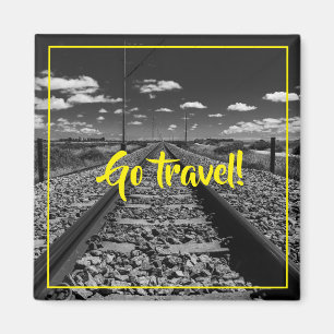 Go Travel! Motivation Inspiration Magnet