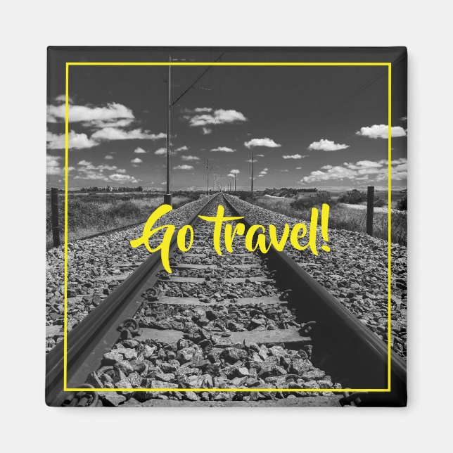 Go Travel! Motivation Inspiration Magnet (Front)