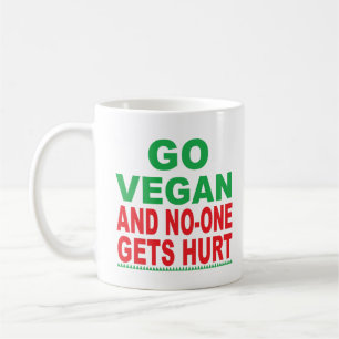 Go Vegan And No-One Gets Hurt Coffee Mug