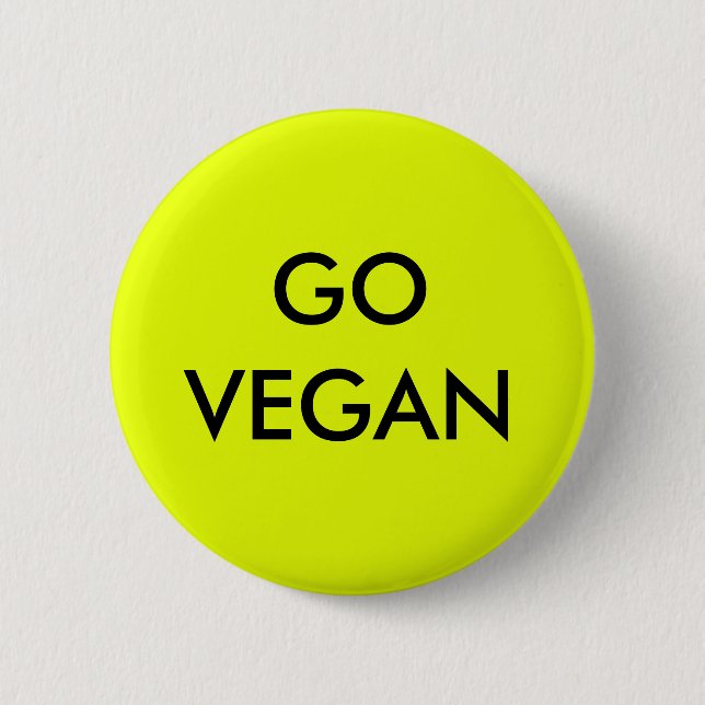 Go Vegan badge. 6 Cm Round Badge (Front)