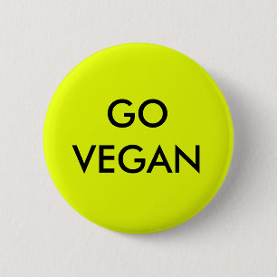 Go Vegan badge. 6 Cm Round Badge