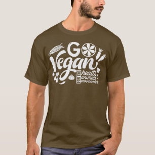 Go Vegan Clean Healthy Eating Green Proud Vegetar T-Shirt