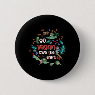 Go Vegan Save The Earth 6 Cm Round Badge