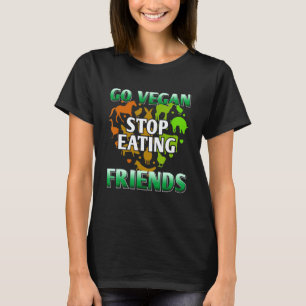 Go Vegan Stop Eating Friends Cool Retro Vegan Pres T-Shirt