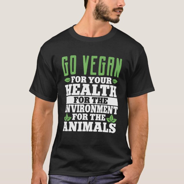 Go Vegan Vegetarian Plant Based Anti Meat Health L T-Shirt (Front)