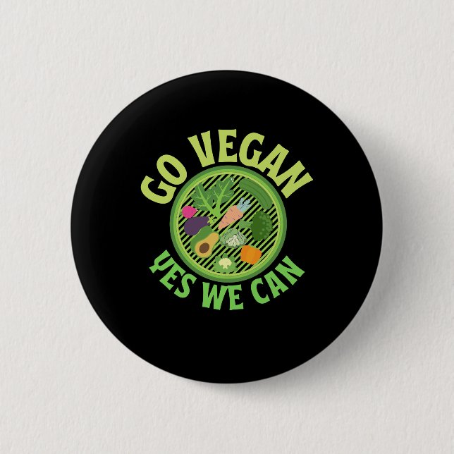 Go Vegan yes we can 6 Cm Round Badge (Front)