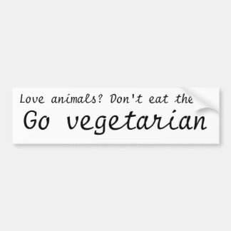 Go vegetarian bumper sticker