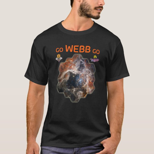 GO WEBB GO Webb Space Telescope New Tarantula Nebu T-Shirt (Front)