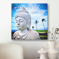 Go Where You Feel Most Alive Hawaii Buddha Photo