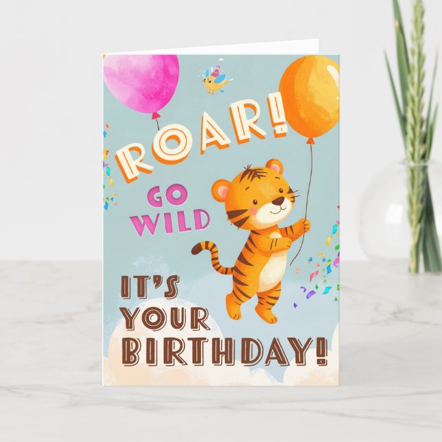 Go Wild Little Tiger Birthday Greeting Card (Front)