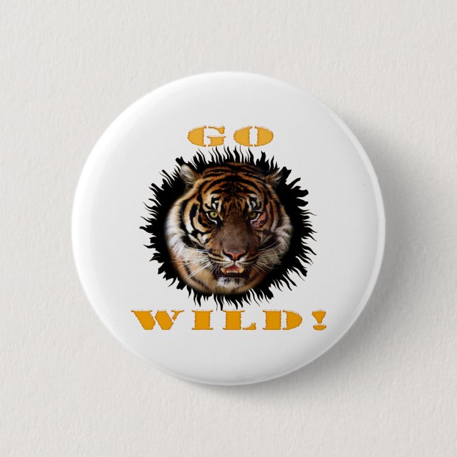 Go Wild Tiger 6 Cm Round Badge (Front)