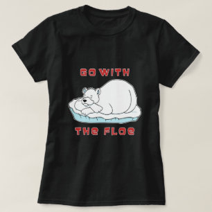 Go With The Floe Polar Bear T-Shirt