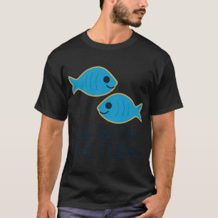 Go With the Flow – Cute Smiling Fish Design T-Shirt