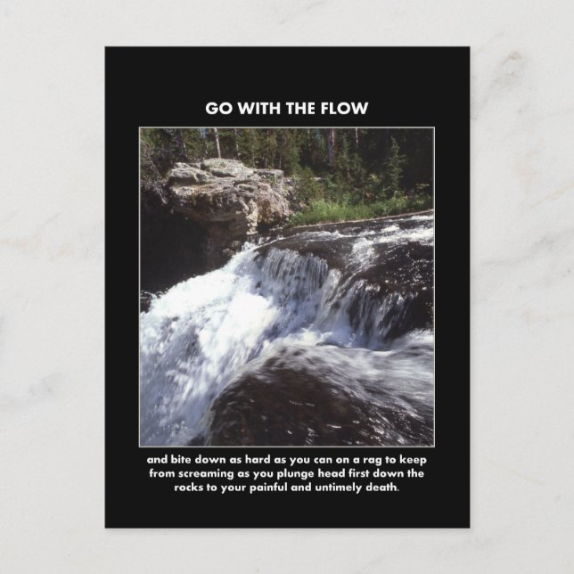 go-with-the-flow-and-bite-down-as-hard-as-you-can postcard (Front)