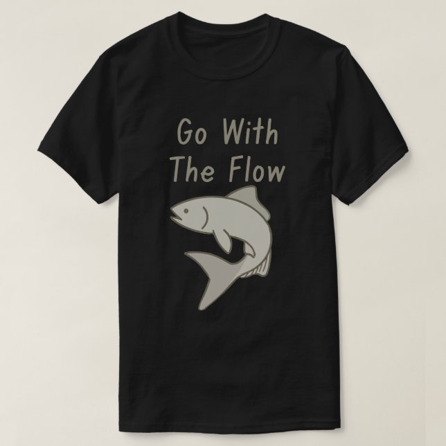 Go With The Flow Fish T-Shirt (Design Front)