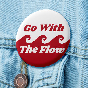 Go With The Flow Menstruation Red Wave Slogan 6 Cm Round Badge