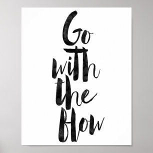 Go With The Flow Poster