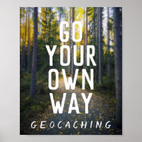 Go Your Own Way Geocaching Custom Trail Photo Gift