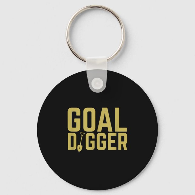 Goal Digger Funny Sales Team Motivational  Key Ring (Front)