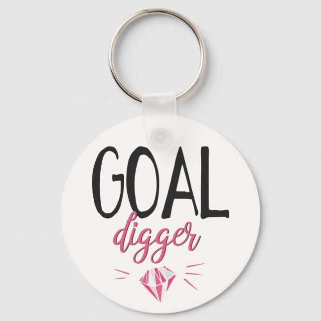 Goal Digger, Motivated Girl Key Ring (Front)