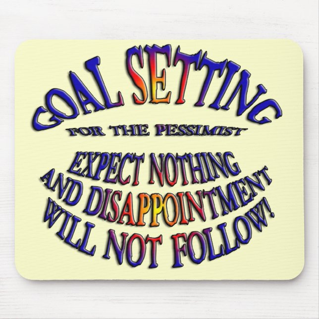 Goal: Expect Nothing Mouse Mat (Front)