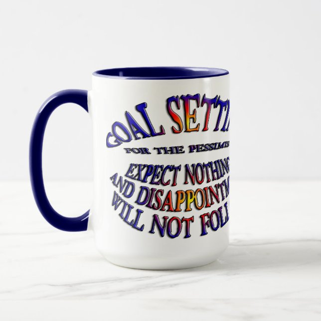 Goal: Expect Nothing Mug (Left)