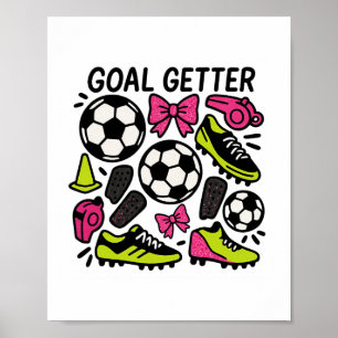 Goal Getter Coquette Soccer Design With Bows And C Poster